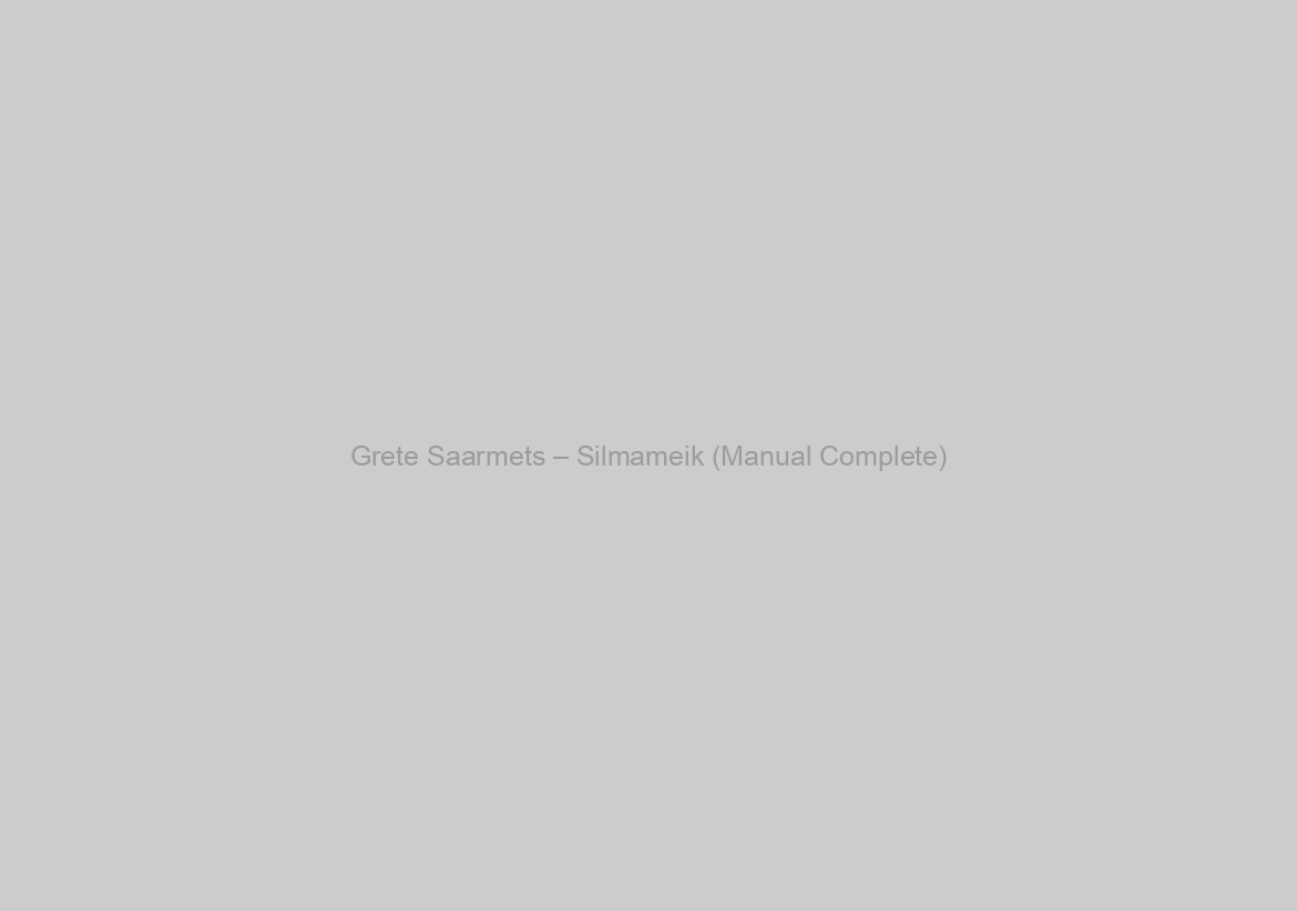 Grete Saarmets – Silmameik (Manual Complete)